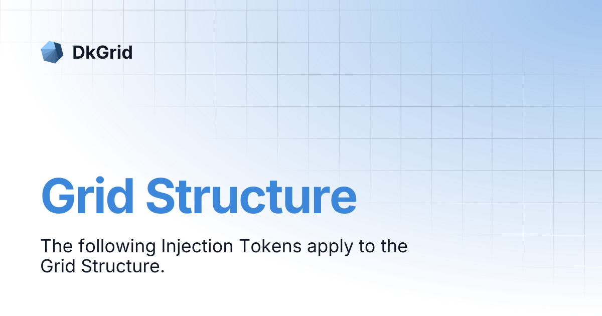 Grid Structure | DkGrid